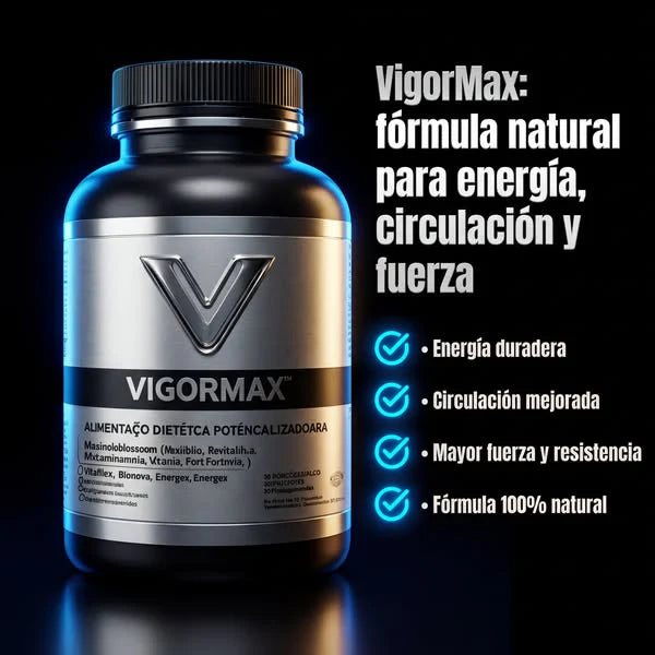 🔥 VIGOR MAX – Recupera tu rendimiento en la cama – 📦 ENTREGA CON DESCRIPCIÓN.